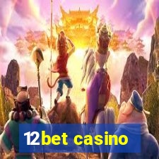 12bet casino